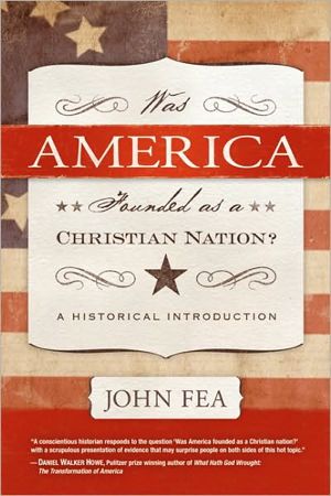 0214-was-america-founded-as-a-christian-nation-by-john-fea-wjk-press-cover